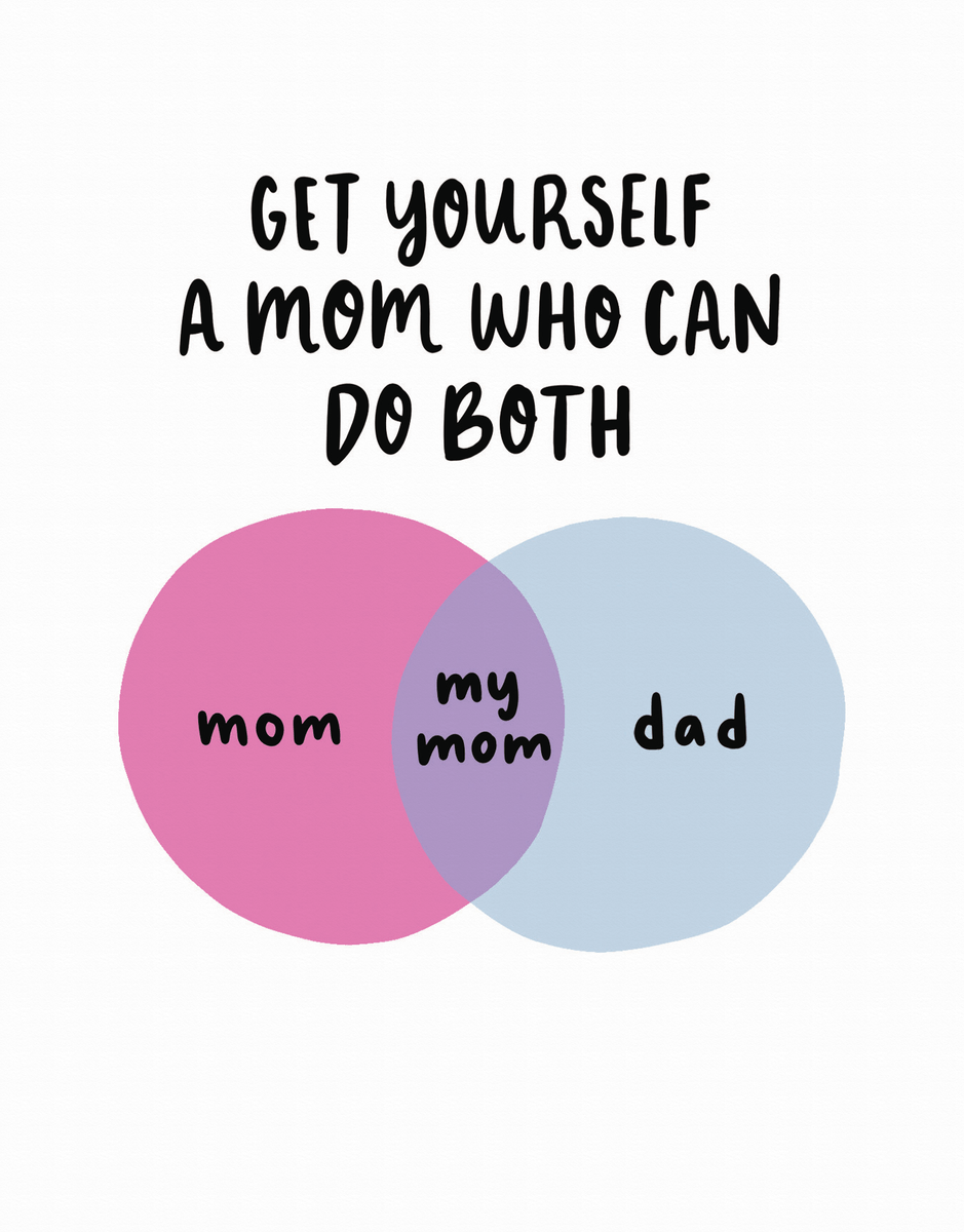 Mom Can Do Both