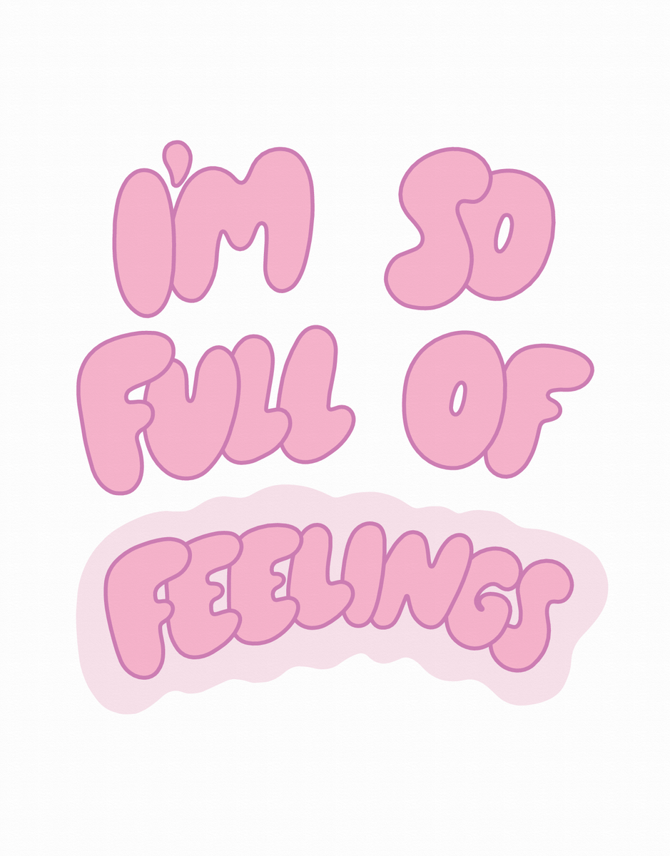 So Full Of Feelings