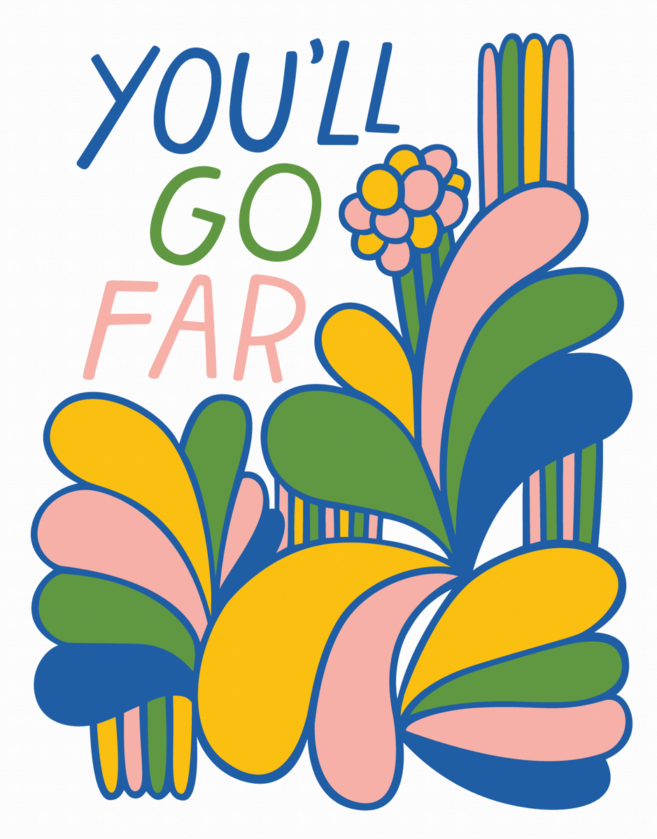 You'll Go Far