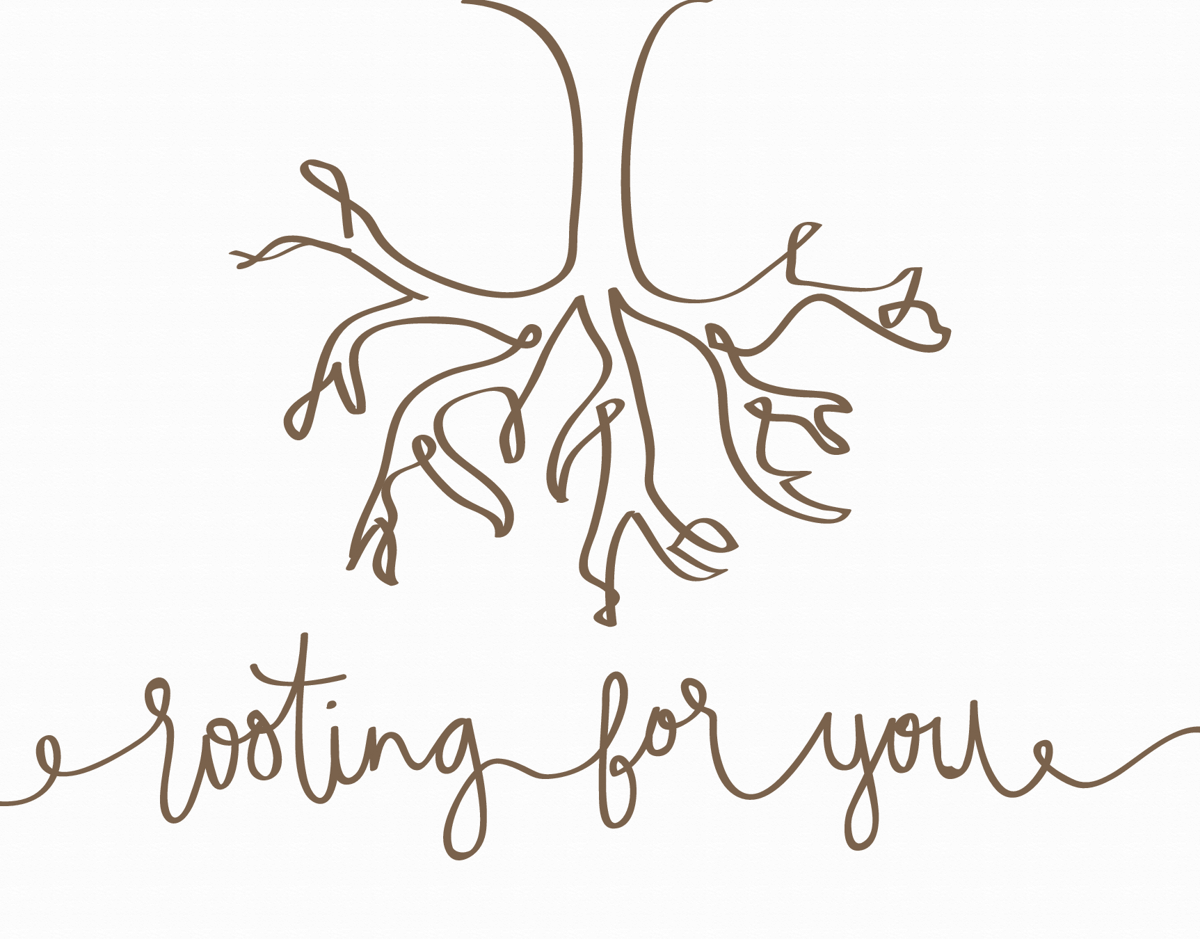 Rooting For You