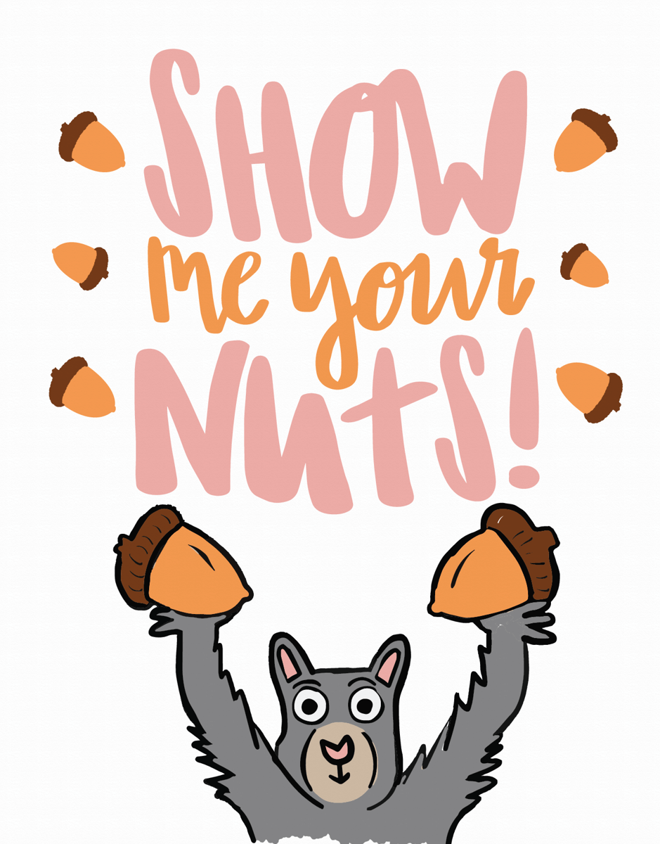 Show Me Your Nuts