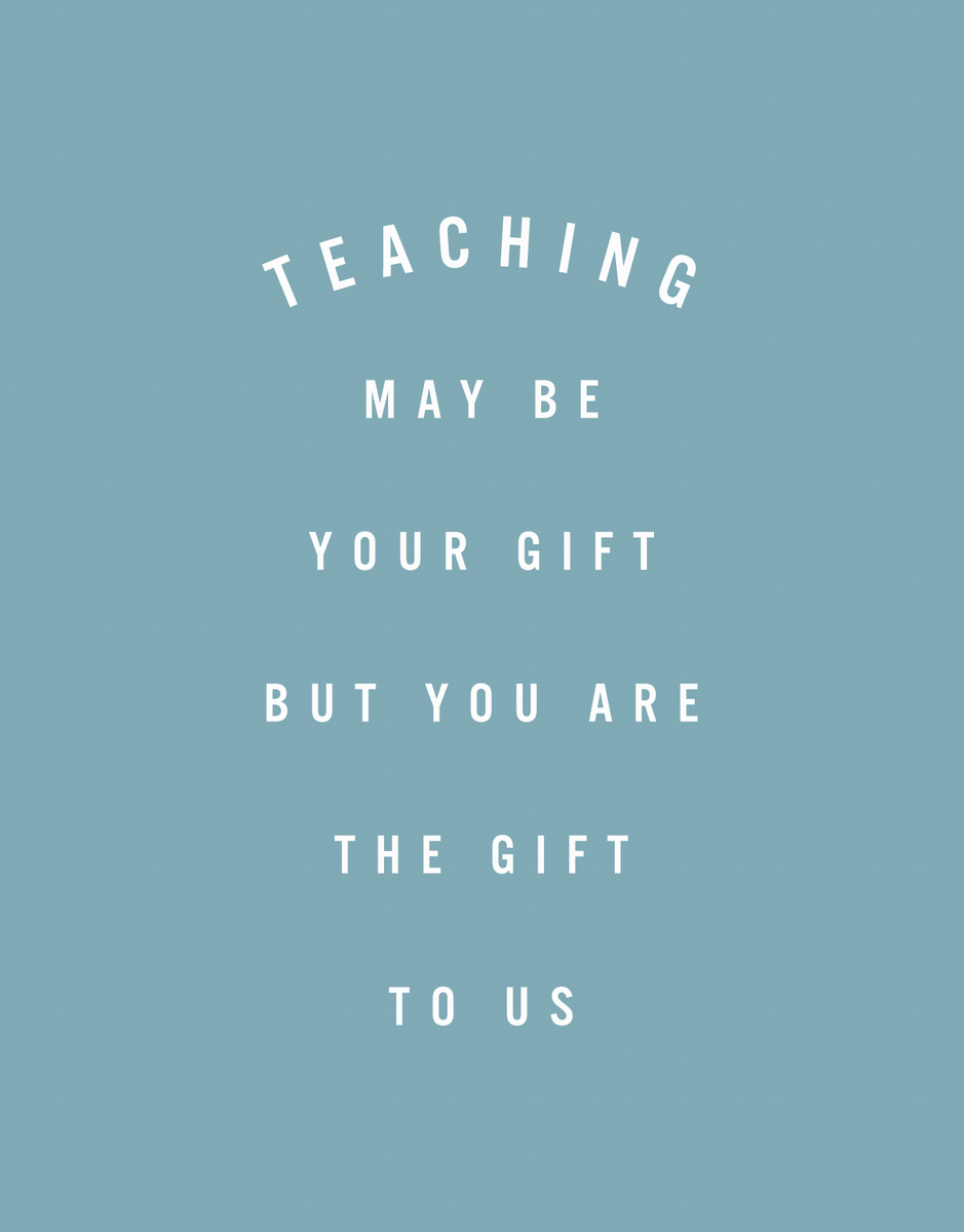 Teaching Gift