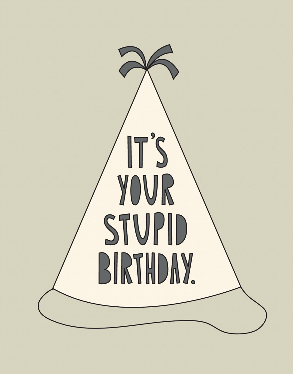 Funny Stupid Birthday Card
