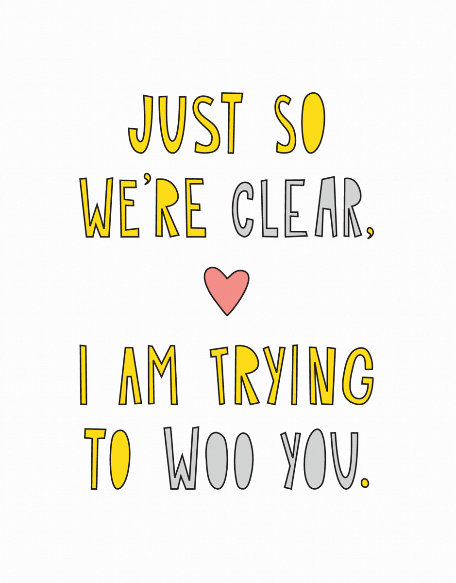 I am Trying to Woo You Love Card