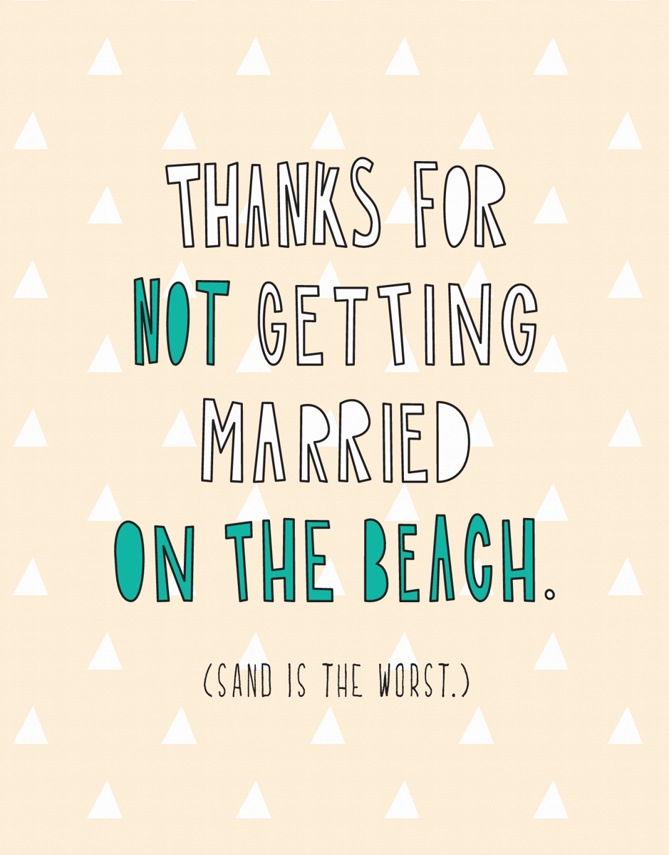 Not A Beach Wedding