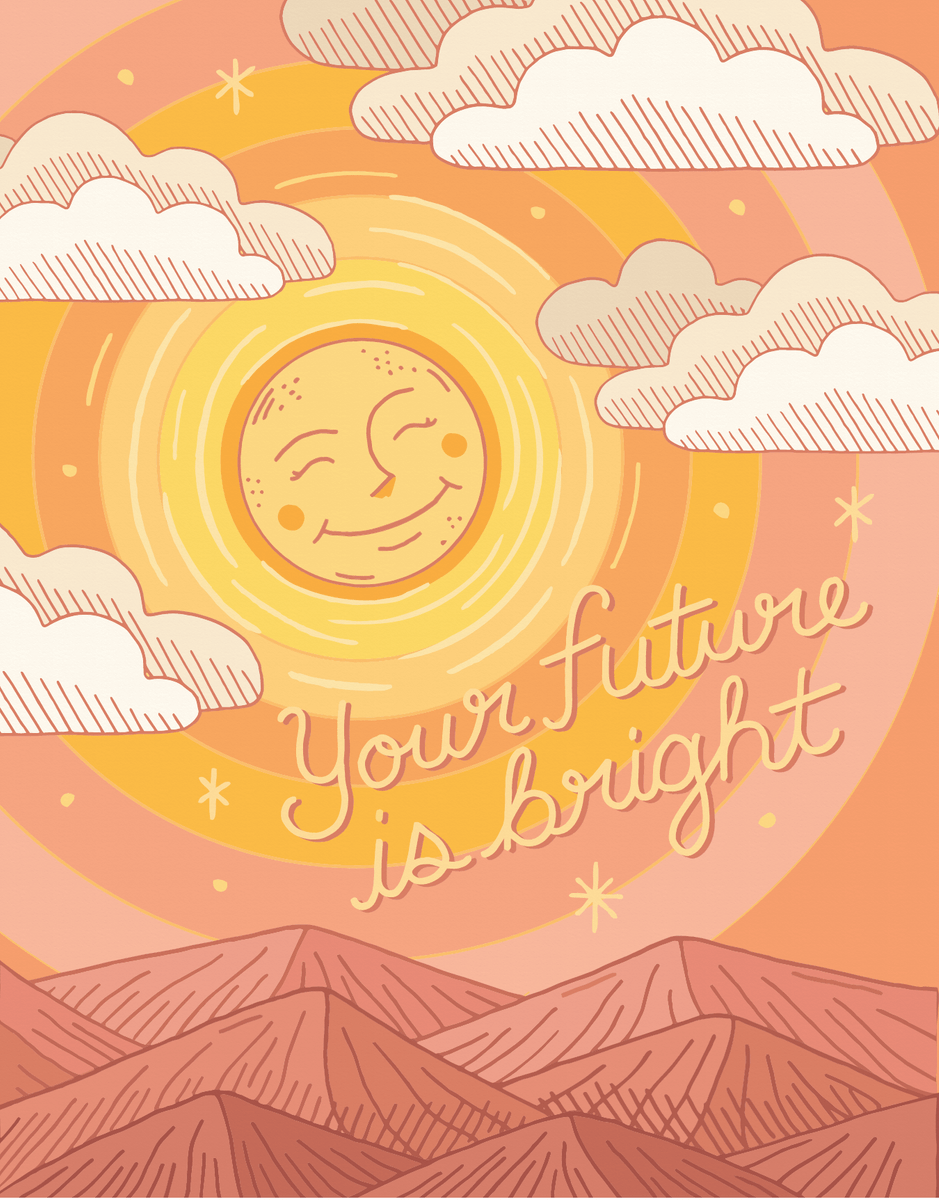 Your Future Is Bright