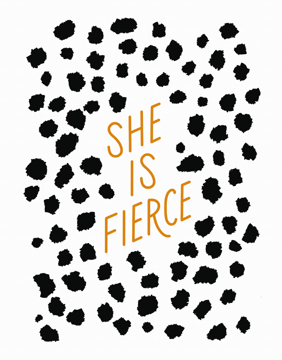 She Is Fierce 