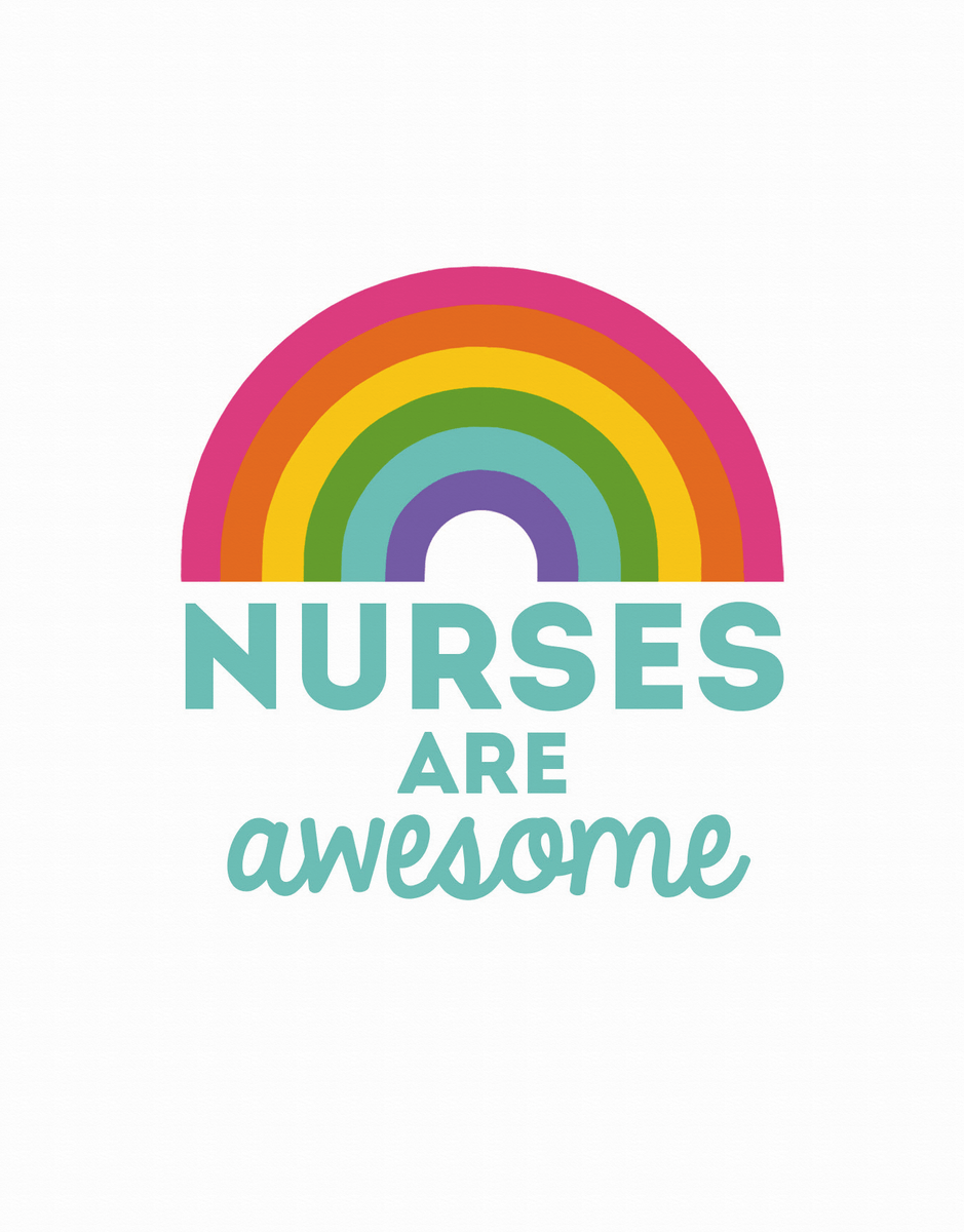 Nurses Are Awesome