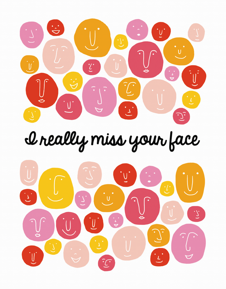 Really Miss Your Face