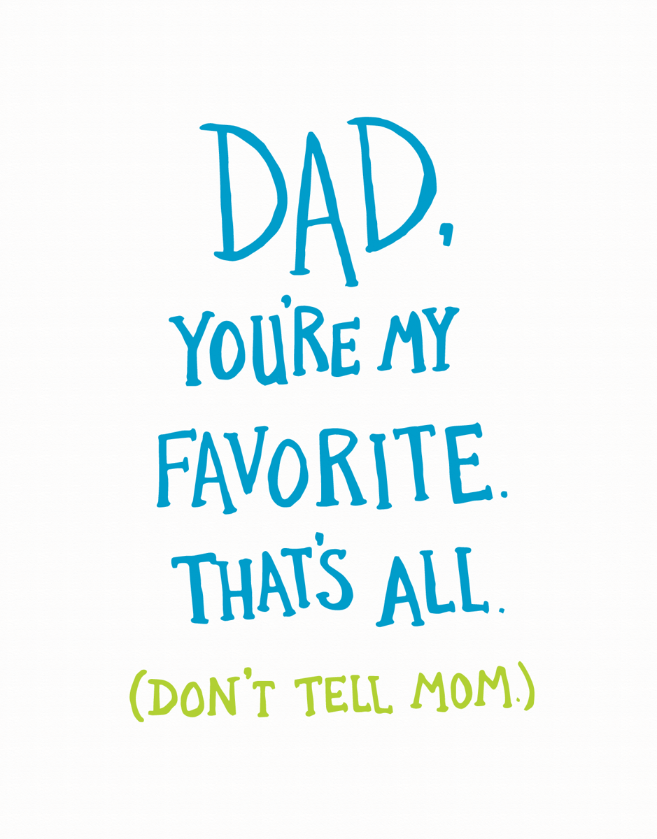 Dad You're My Favorite Father's Day Card