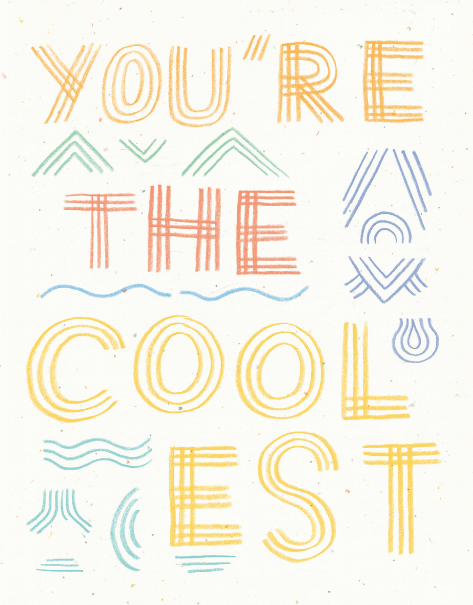 You're The Coolest