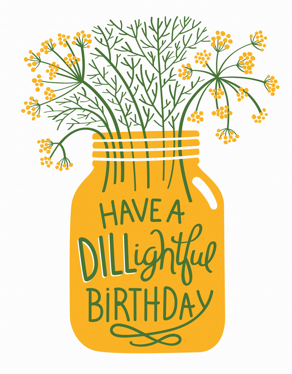Dill-Lightful Birthday