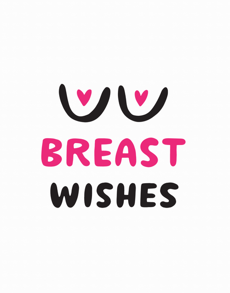 Breast Wishes