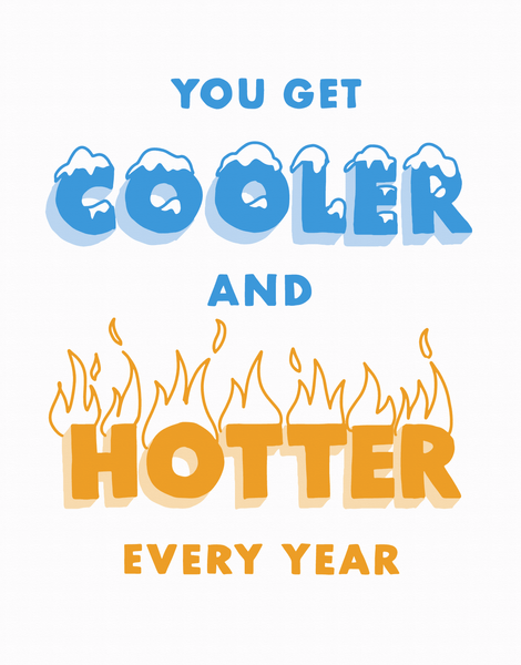 Cooler and Hotter