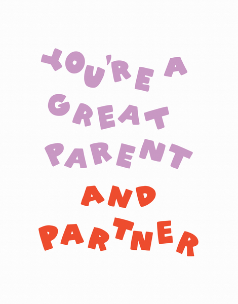 Great Parent And Partner