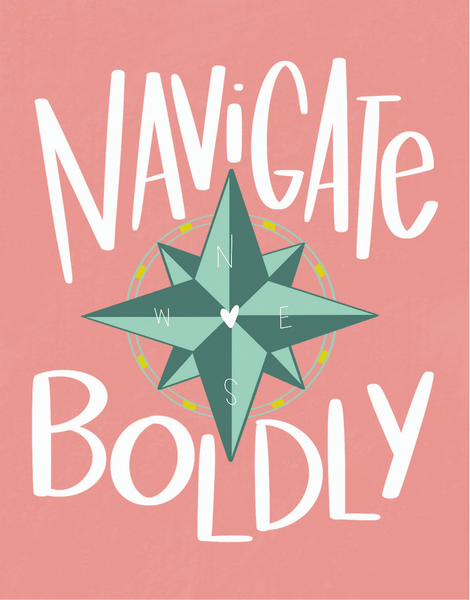 Navigate Boldly