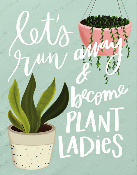 Plant Ladies