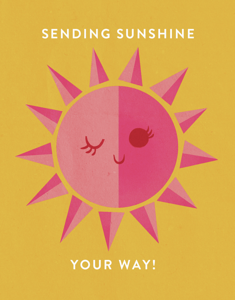 Sending Sunshine Your Way 