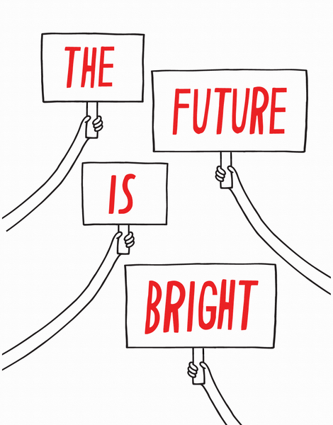 Bright Future Signs