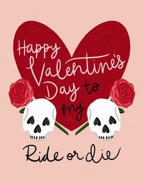 Ride Or Die Valentine