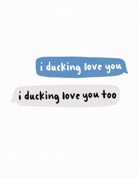Ducking Love You