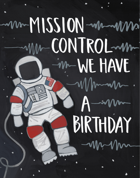 Misson Control Austronaut Birthday Card