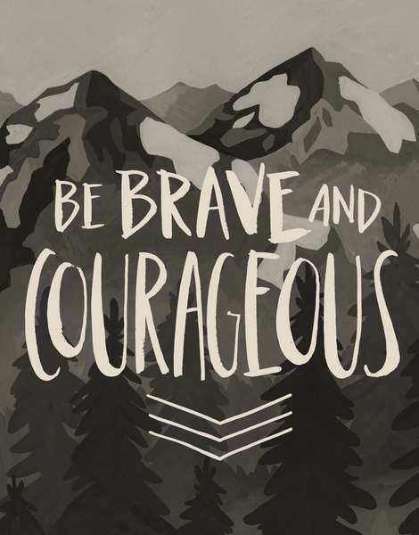 Brave Courageous Encouragement Card