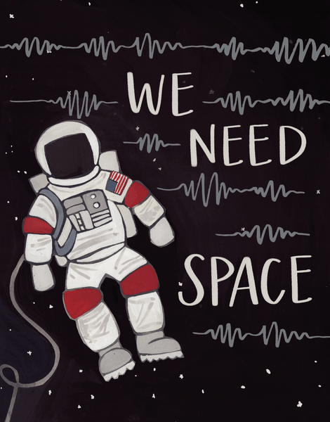 We Need Space
