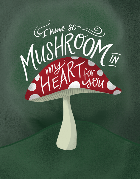 So Mushroom In My Heart