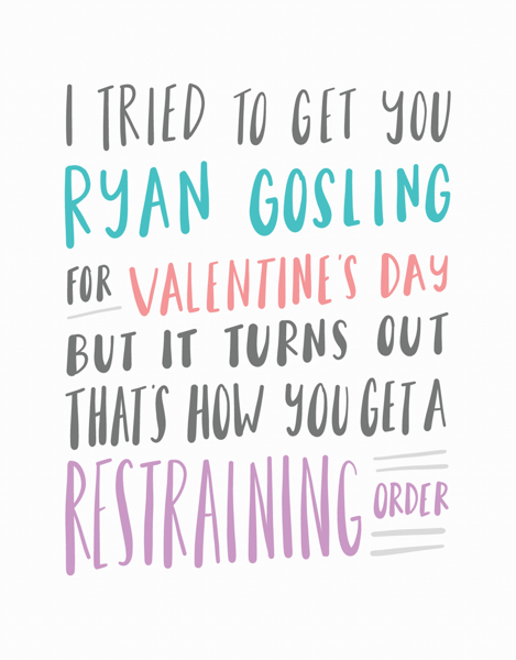 Ryan Gosling Valentine's Day