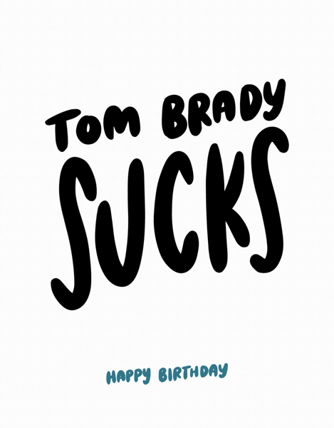 Tom Brady Sucks