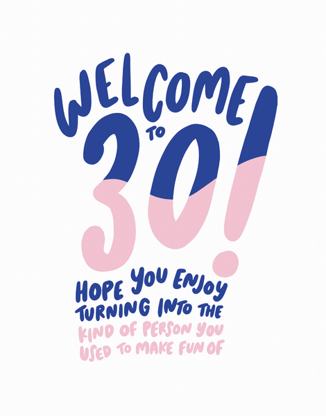 Welcome To 30