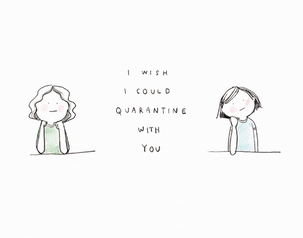 Quarantined With You