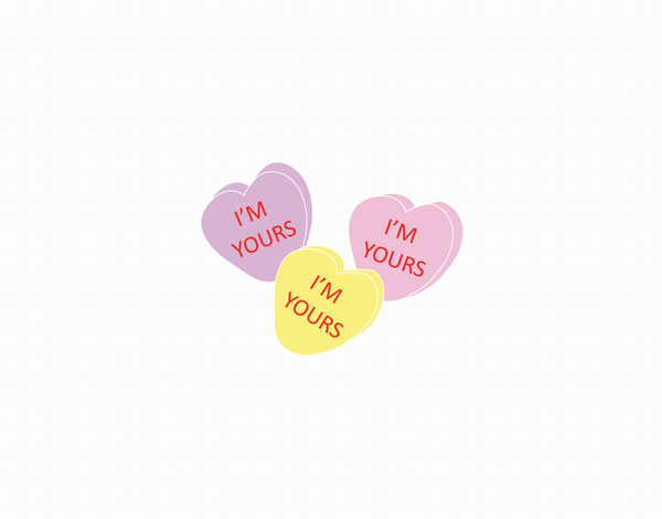 I'm Yours Conversation Hearts valentines day card