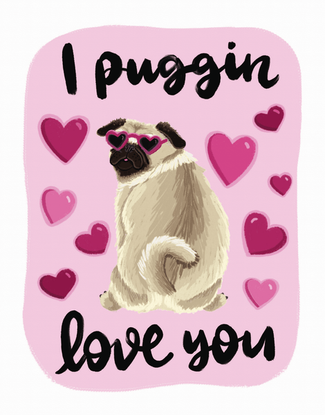 Puggin' Love You