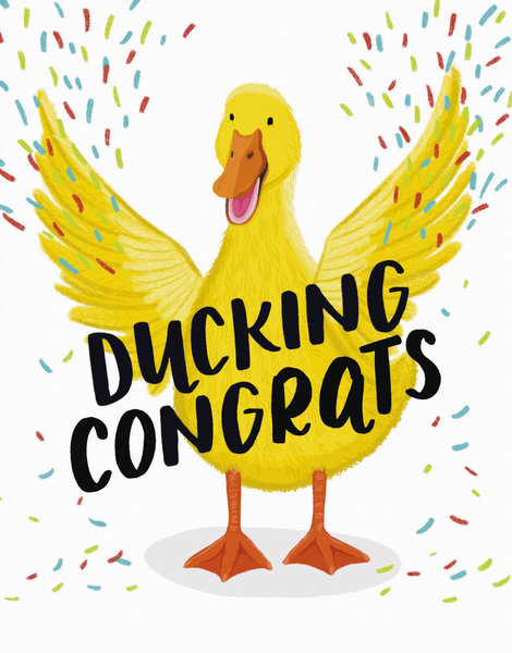 Ducking Congrats