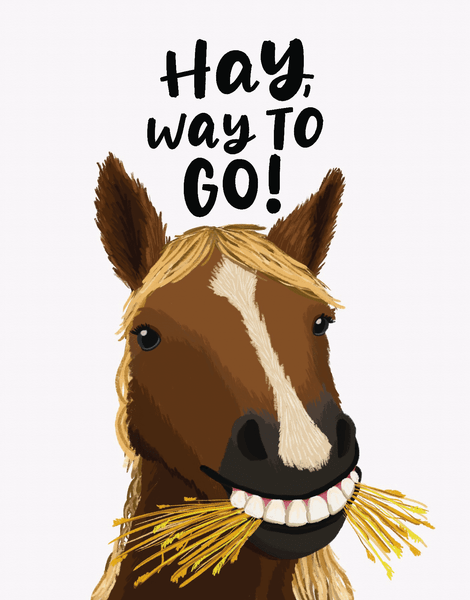 Hay, Way To Go