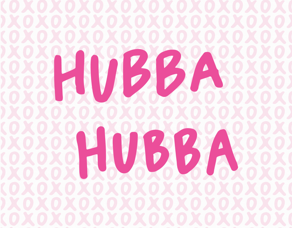 Pink Hubba Hubba Valentines Day Card
