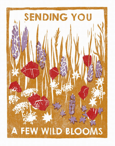 Sending You Wild Blooms