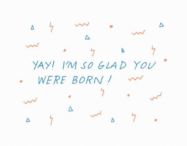 So Glad You Were Born Shapes Birthday Card