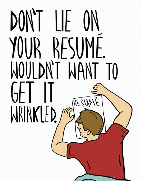 Lie On Your Resumé