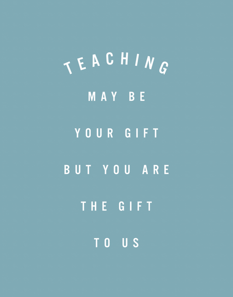 Teaching Gift