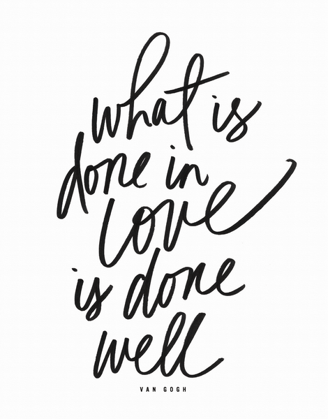 What Is Done In Love