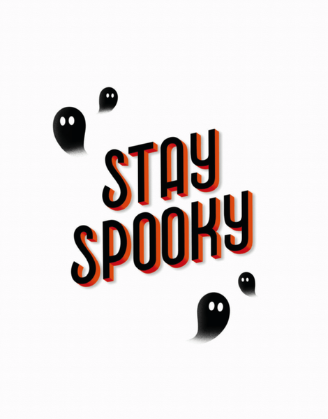 Stay Spooky