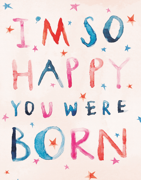 Happy You Were Born