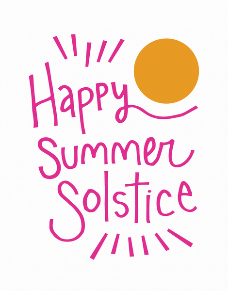 Happy Summer Solstice 