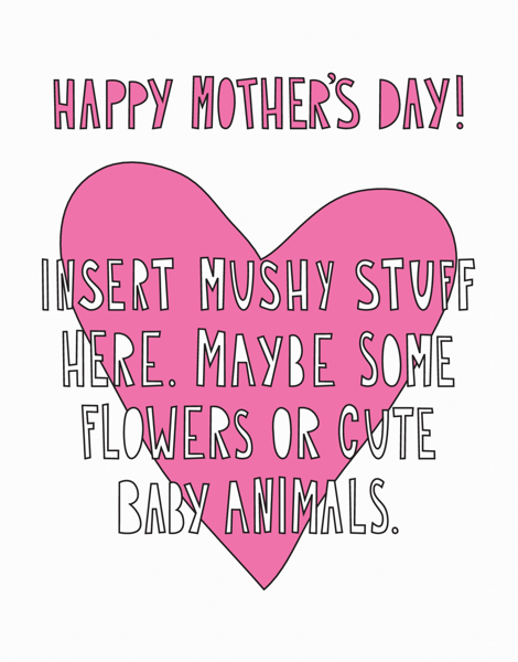 Mushy Mother's Day Card