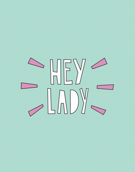 Hey Lady