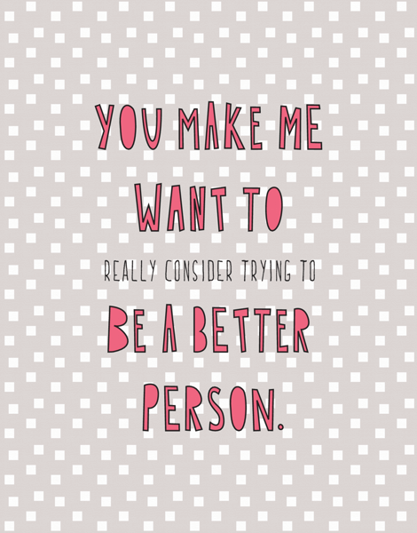 Be A Better Person