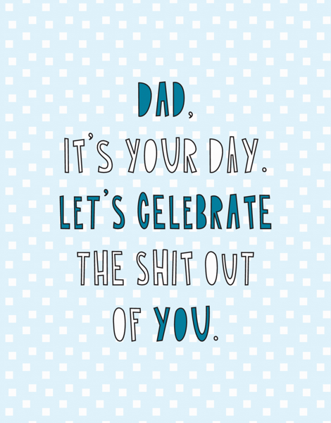 It's Your Day, Dad